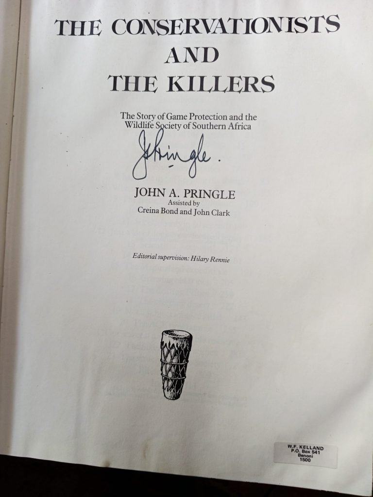 Signed title page of The Conservationists and the Killers by John A. Pringle, W.F. Kelland's copy